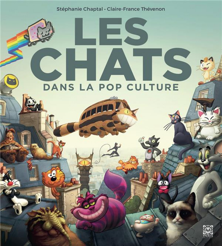 LES CHATS DANS LA POP CULTURE - CHAPTAL/THEVENON - YNNIS