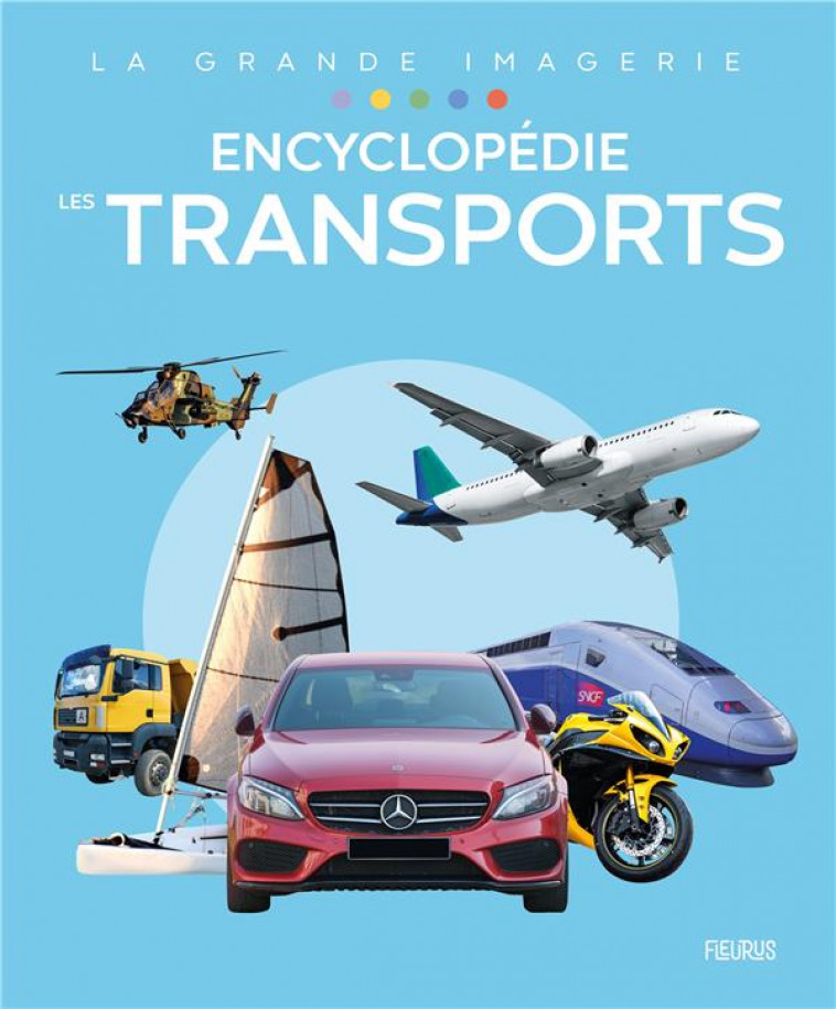 ENCYCLOPEDIE - LES TRANSPORTS - COLLECTIF - FLEURUS