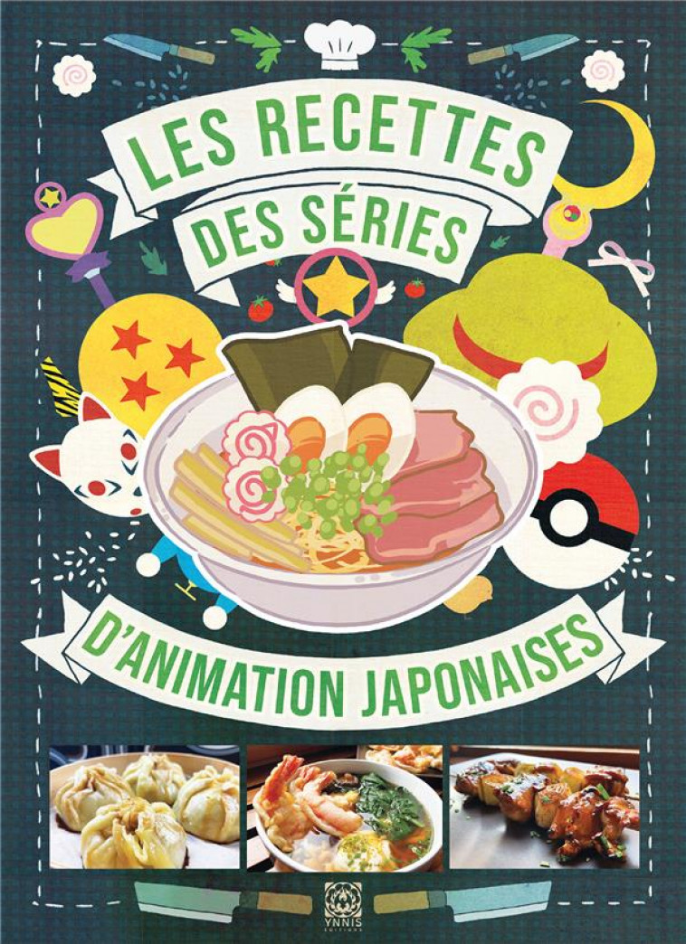 LES RECETTES DES SERIES D-ANIMATION JAPONAISES - DE GIOVANNI M. - YNNIS