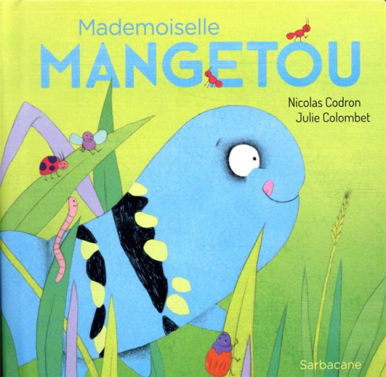 MADEMOISELLE MANGETOU - CODRON/COLOMBET - SARBACANE