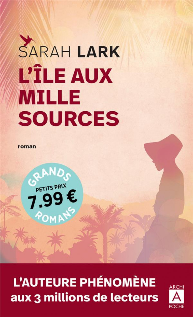 L-ILE AUX MILLE SOURCES - LARK SARAH - ARCHIPEL