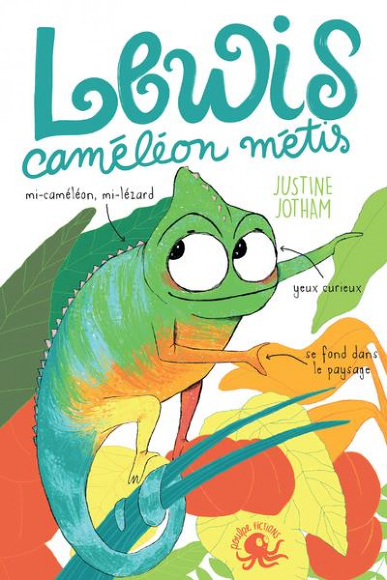 LEWIS, CAMELEON METIS - JOTHAM/HIRSCH - POULPE FICTIONS