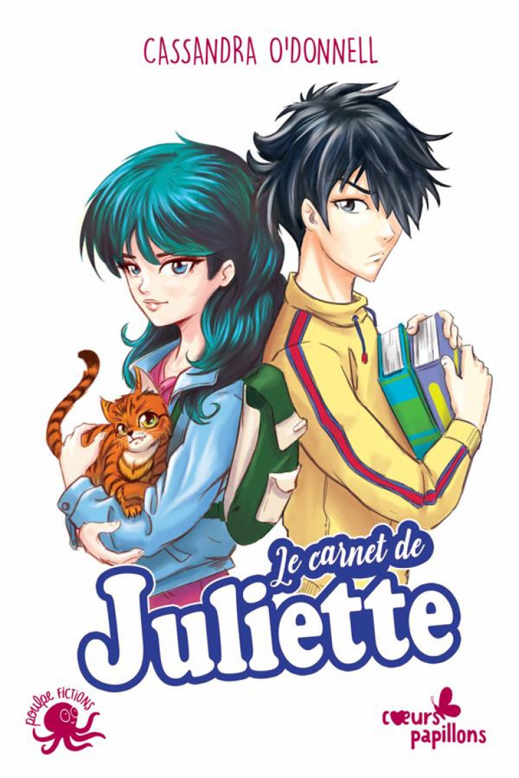 COEURS PAPILLONS - LE CARNET DE JULIETTE - O-DONNELL/XAVIER - POULPE FICTIONS