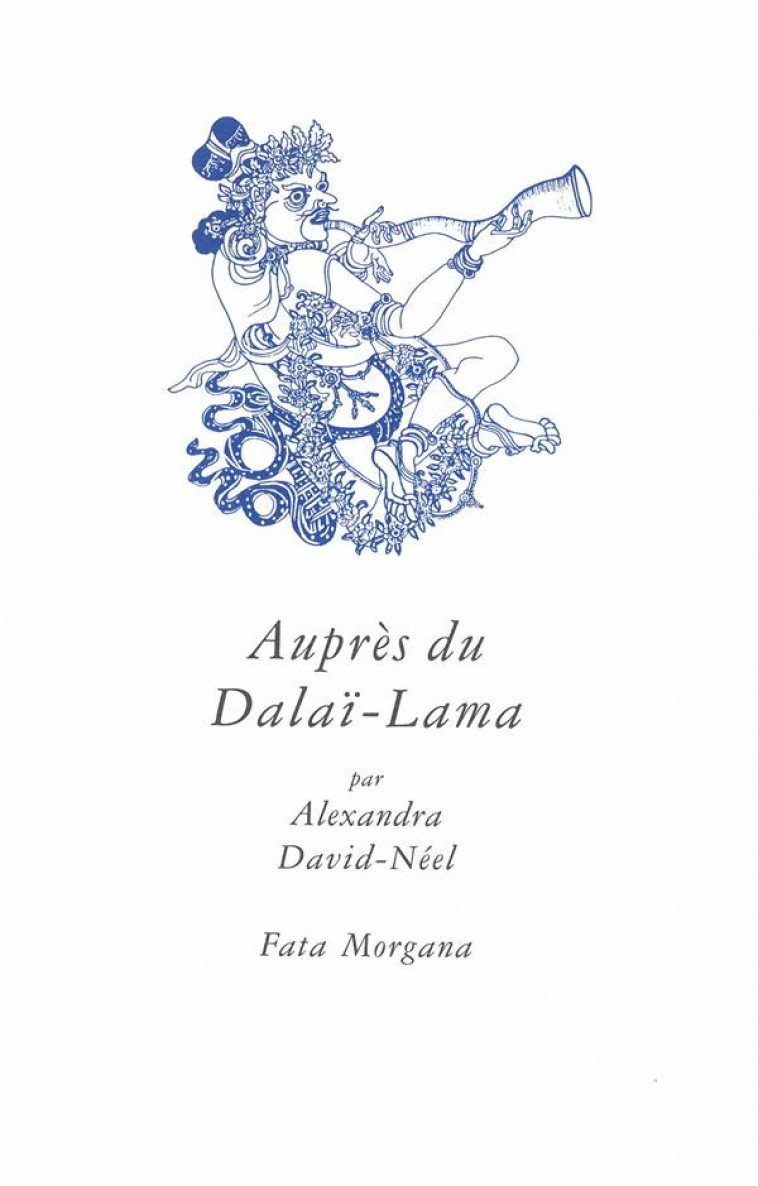 AUPRES DU DALAI-LAMA - DAVID-NEEL ALEXANDRA - FATA MORGANA