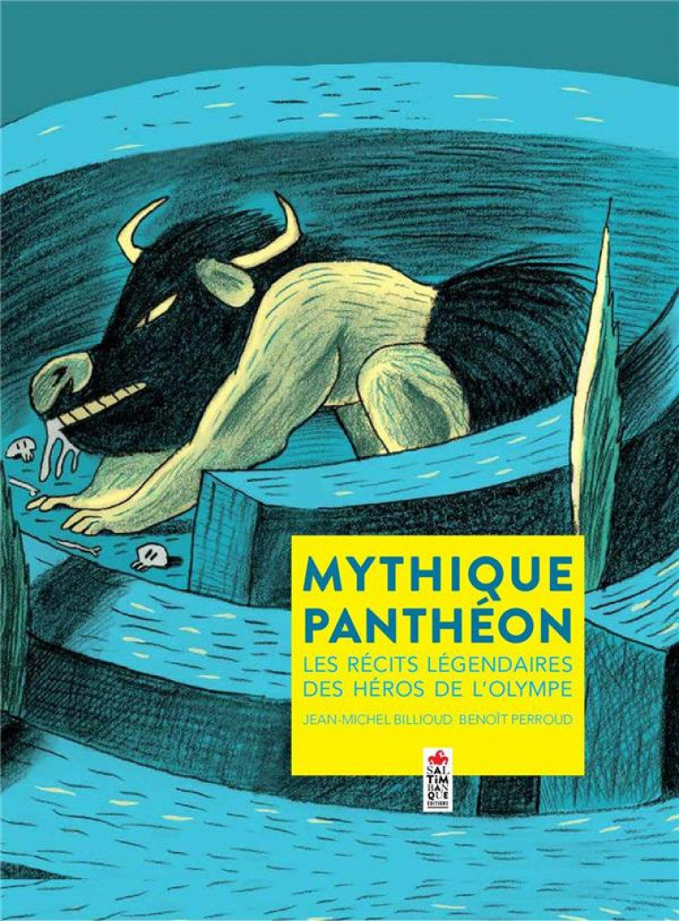 MYTHIQUE PANTHEON - LES RECITS LEGENDAIRES DES HEROS DE L-OLYMPE - BILLIOUD/PERROUD - SALTIMBANQUE