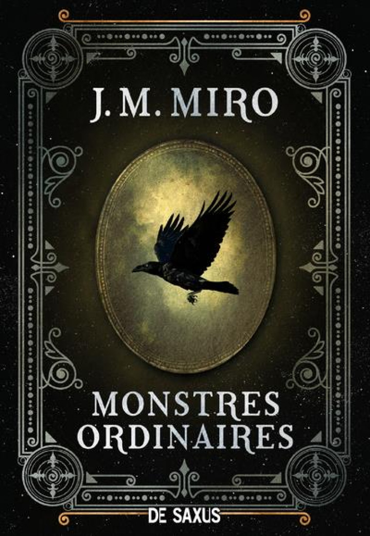 MONSTRES ORDINAIRES (BROCHE) - TOME 01 - MIRO J.M. - DE SAXUS