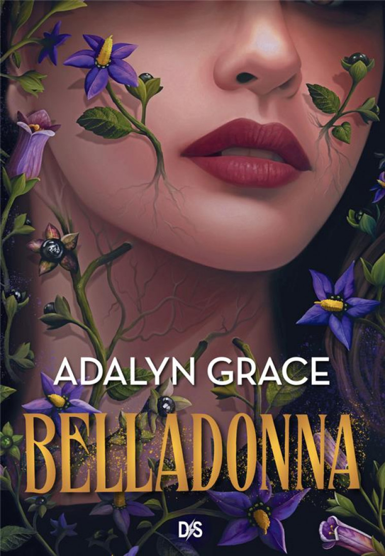 BELLADONNA (BROCHE) - TOME 01 - GRACE ADALYN - DE SAXUS