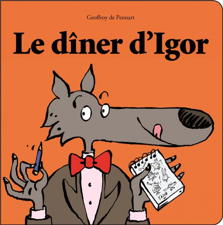 LE DINER D-IGOR - DE PENNART GEOFFROY - KALEIDOSCOPE