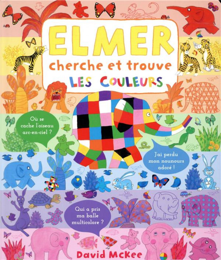 ELMER CHERCHE ET TROUVE - LES COULEURS - MCKEE DAVID - KALEIDOSCOPE