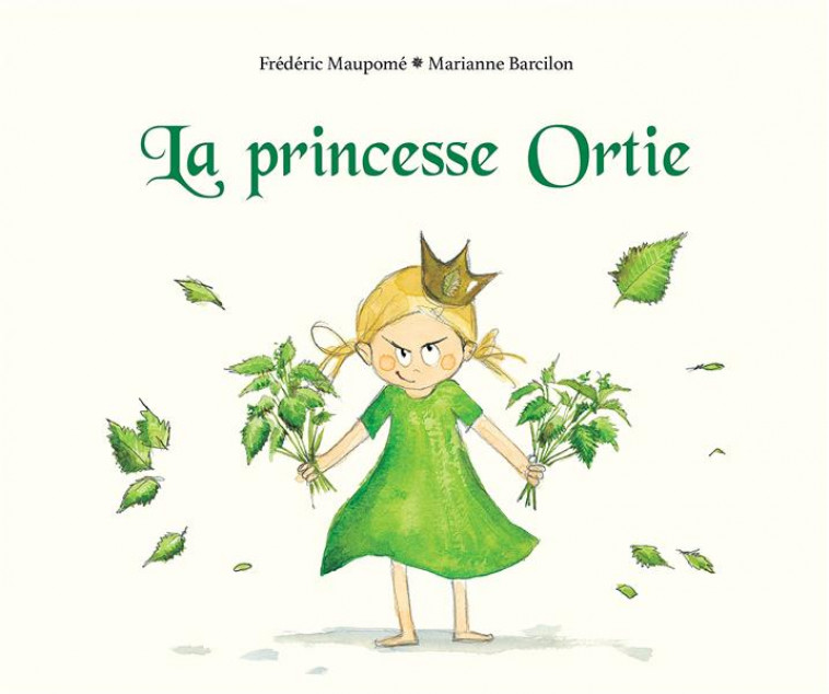 LA PRINCESSE ORTIE - BARCILON/MAUPOME - KALEIDOSCOPE