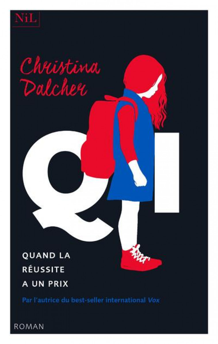 QI - QUAND LA REUSSITE A UN PRIX - DALCHER CHRISTINA - NIL