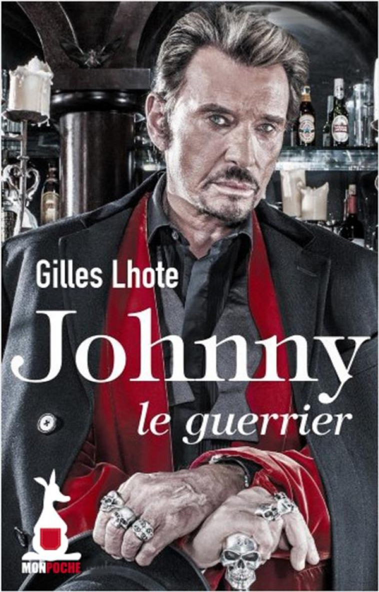 JOHNNY LE GUERRIER - LHOTE GILLES - MON POCHE