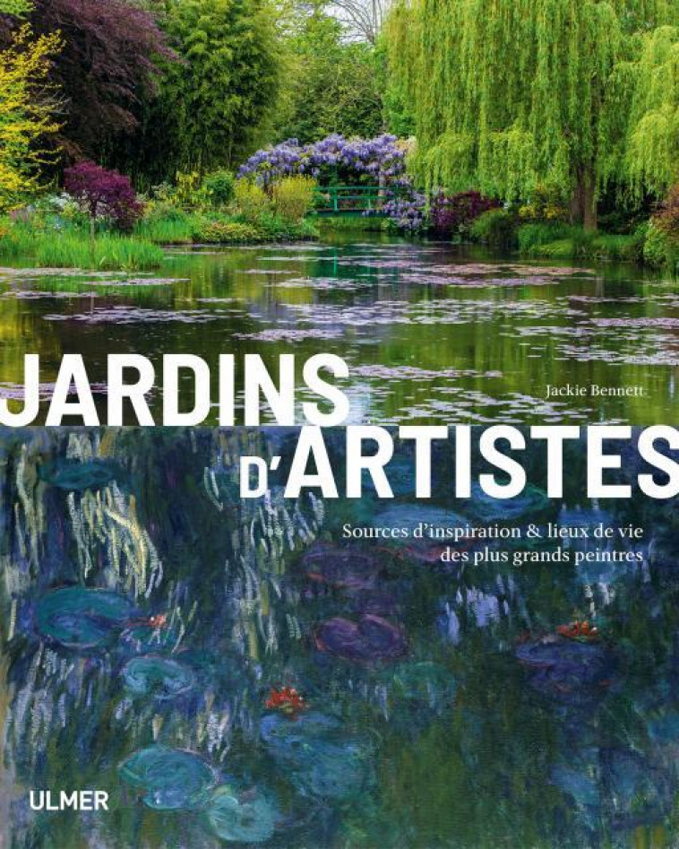 JARDINS D-ARTISTES - BENNETT JACKIE - ULMER