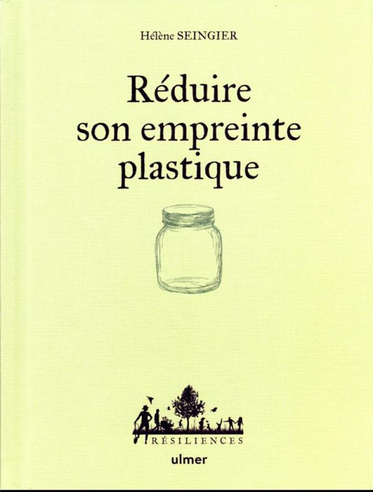 REDUIRE SON EMPREINTE PLASTIQUE - SEINGIER/MARTINS - ULMER