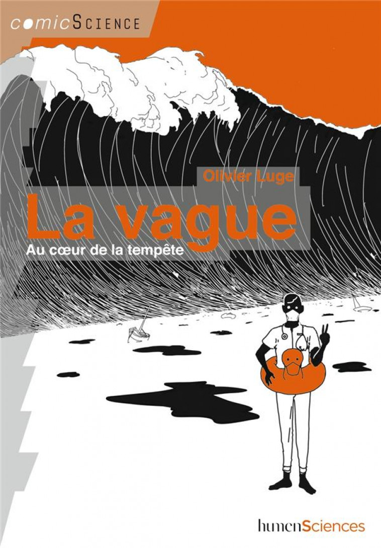 LA VAGUE - AU COEUR DE LA TEMPETE - LUGE - HUMENSCIENCES