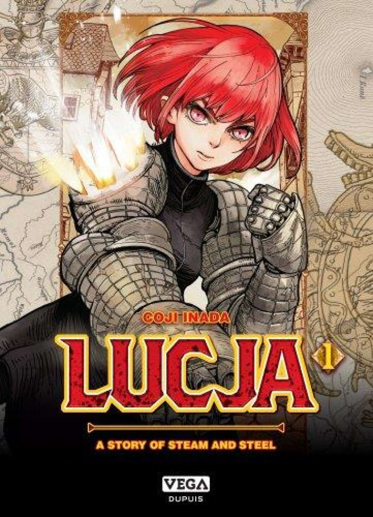 LUCJA, A STORY OF STEAM AND STEEL - TOME 1 - KOJI INADA - VEGA MANGA