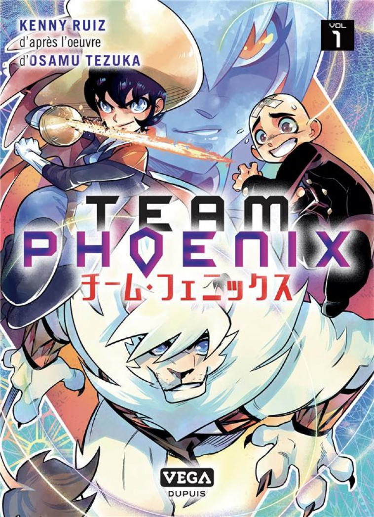 TEAM PHOENIX - TOME 1 - KENNY RUIZ - VEGA MANGA