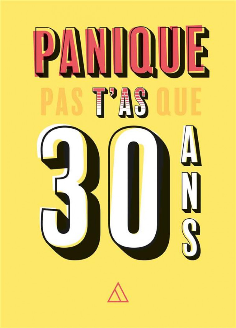 PANIQUE PAS, T-AS QUE 30 ANS - COLLECTIF - PAPIER CADEAU