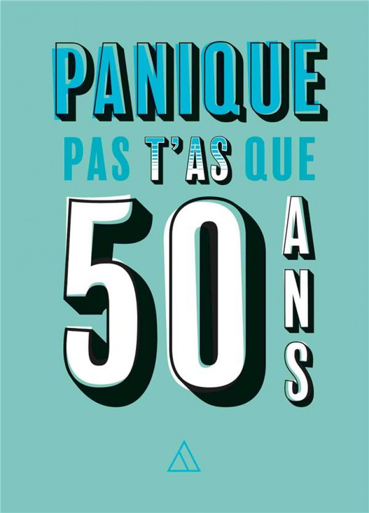 PANIQUE PAS, T-AS QUE 50 ANS - COLLECTIF - PAPIER CADEAU