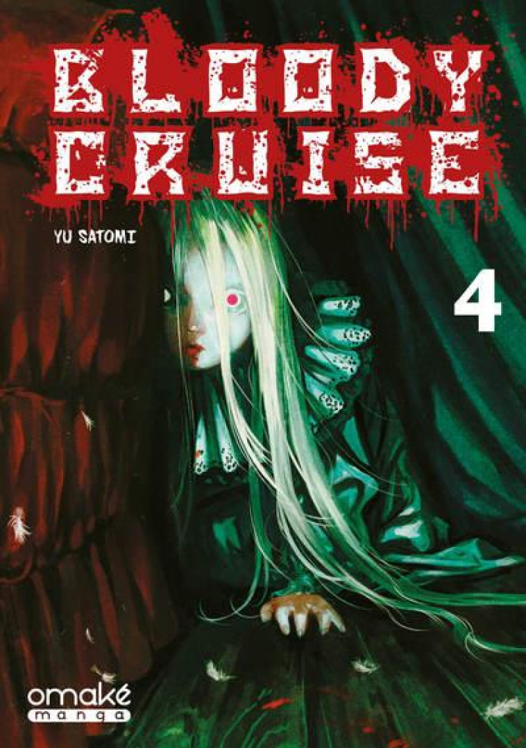 BLOODY CRUISE - TOME 4 (VF) - SATOMI YU - OMAKE BOOKS