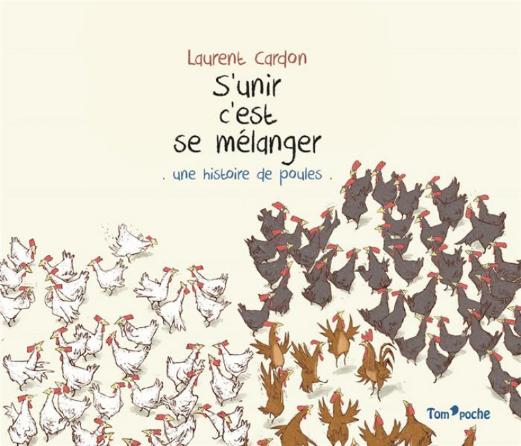 S-UNIR, C-EST SE MELANGER - CARDON LAURENT - TOM POCHE