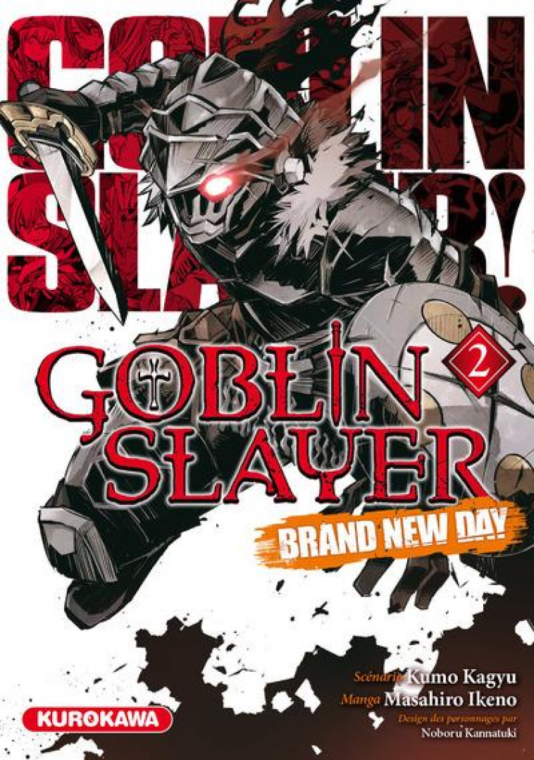 GOBLIN SLAYER - BRAND NEW DAY - TOME 2 - VOL02 - IKENO/KAGYU - 48H BD