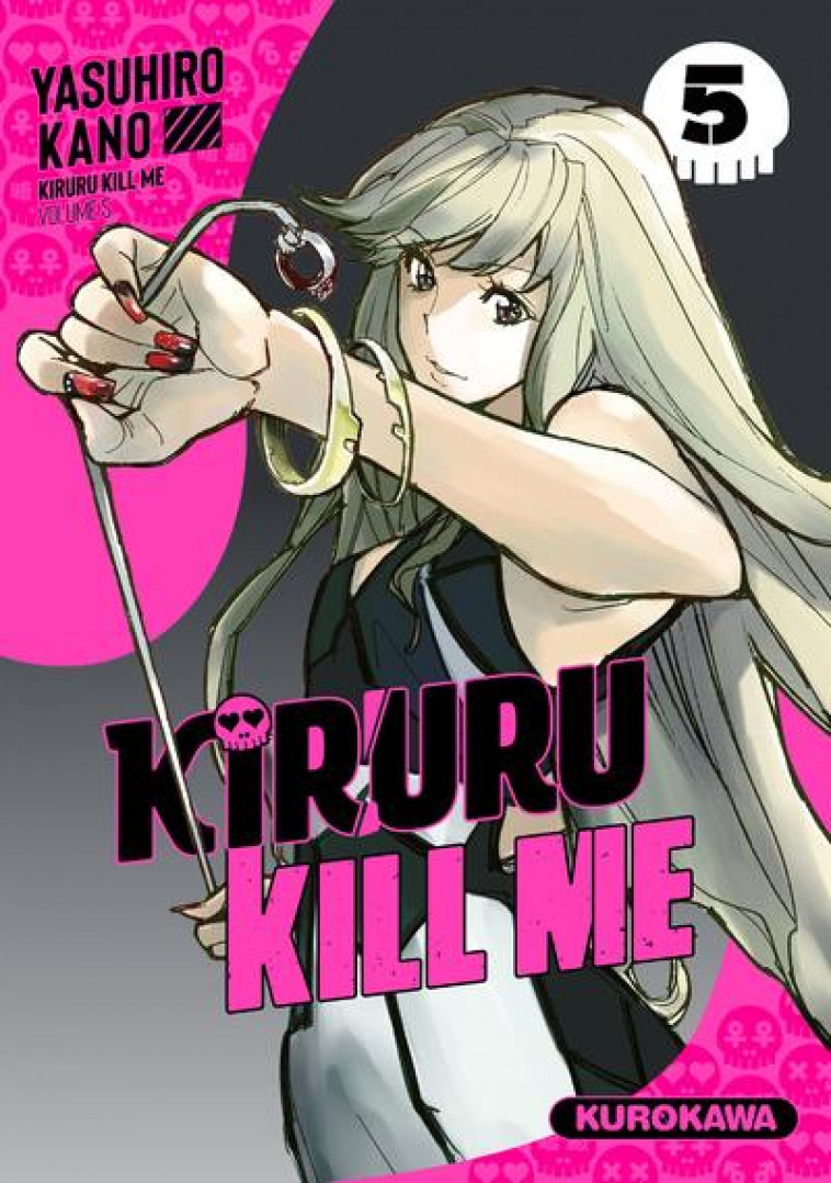 KIRURU KILL ME - TOME 5 - VOL05 - KANO YASUHIRO - 48H BD