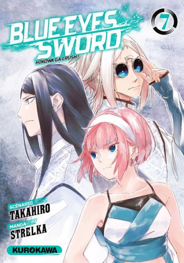 BLUE EYES SWORD - TOME 7 - VOL07 - STRELKA/TAKAHIRO - 48H BD