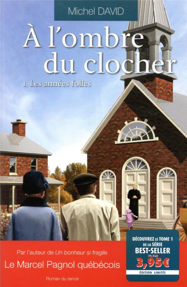 A L-OMBRE DU CLOCHER T01 - OFFRE DECOUVERTE - LES ANNEES FOLLES - DAVID MICHEL - KENNES EDITIONS