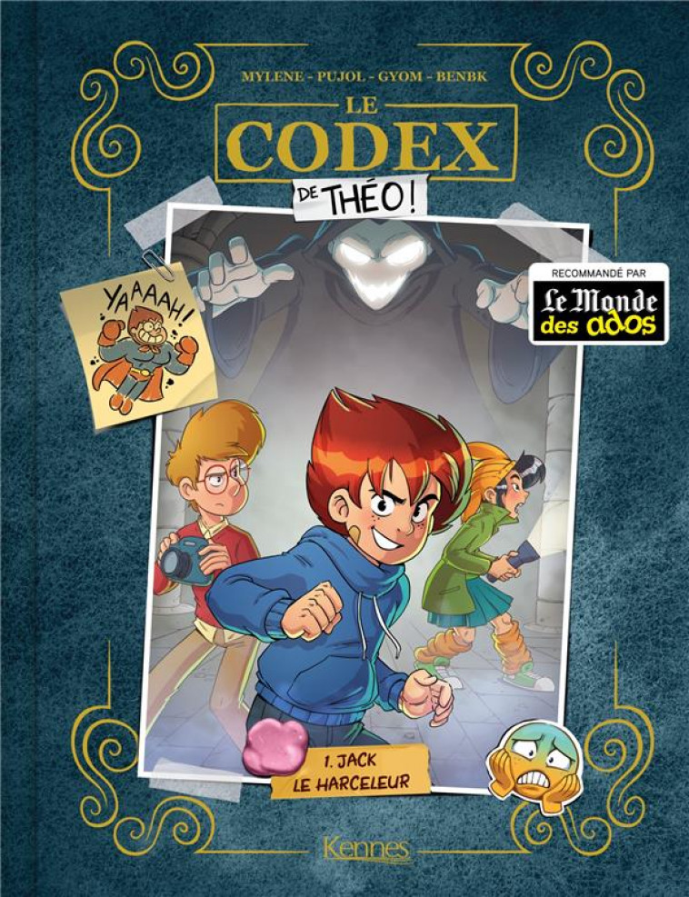 LE CODEX DE THEO T01 - JACK LE HARCELEUR - PUJOL/GYOM/LAMBERT - KENNES EDITIONS