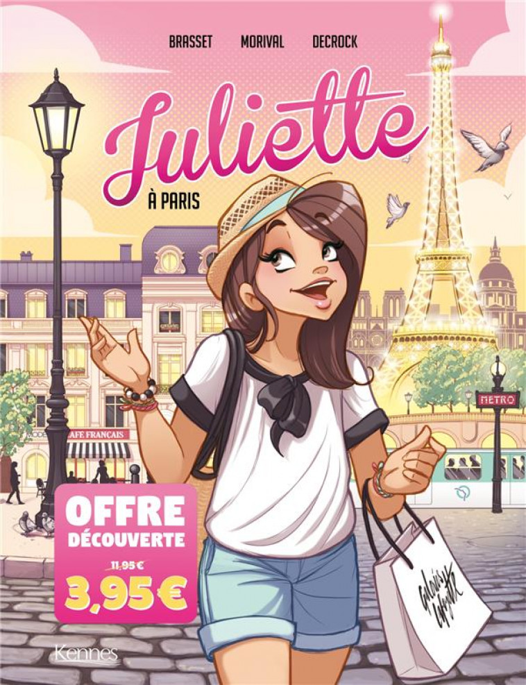 JULIETTE EN BD - T02 - JULIETTE A PARIS BD - OFFRE DECOUVERTE - BRASSET/DECROCK - KENNES EDITIONS