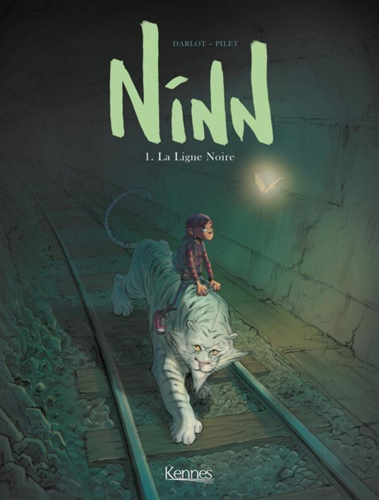 NINN - TOME 1 LA LIGNE NOIRE - DARLOT/PILET - KENNES EDITIONS