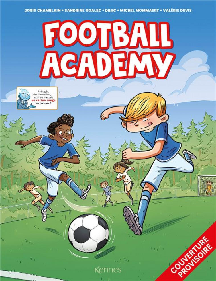 FOOTBALL ACADEMY - GOALEC/CHAMBLAIN - KENNES EDITIONS