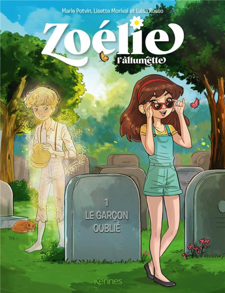 ZOELIE BD T01 - LE GARCON OUBLIE - POTVIN/MORIVAL/RUSSO - KENNES EDITIONS