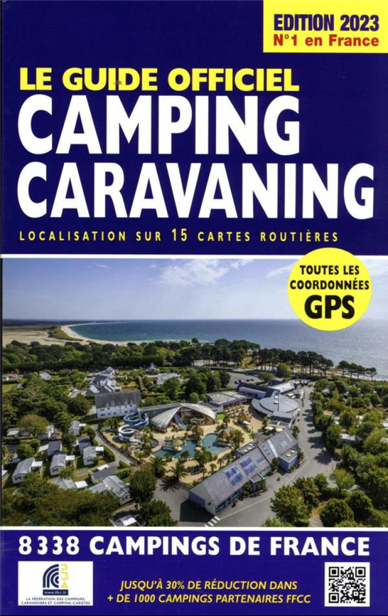 GUIDE OFFICIEL CAMPING CARAVANING 2023 - AZAIEZ MARIAM - REGICAMP