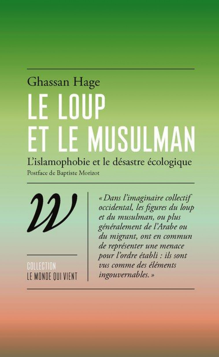 LE LOUP & LE MUSULMAN - HAGE/MORIZOT - WILDPROJECT