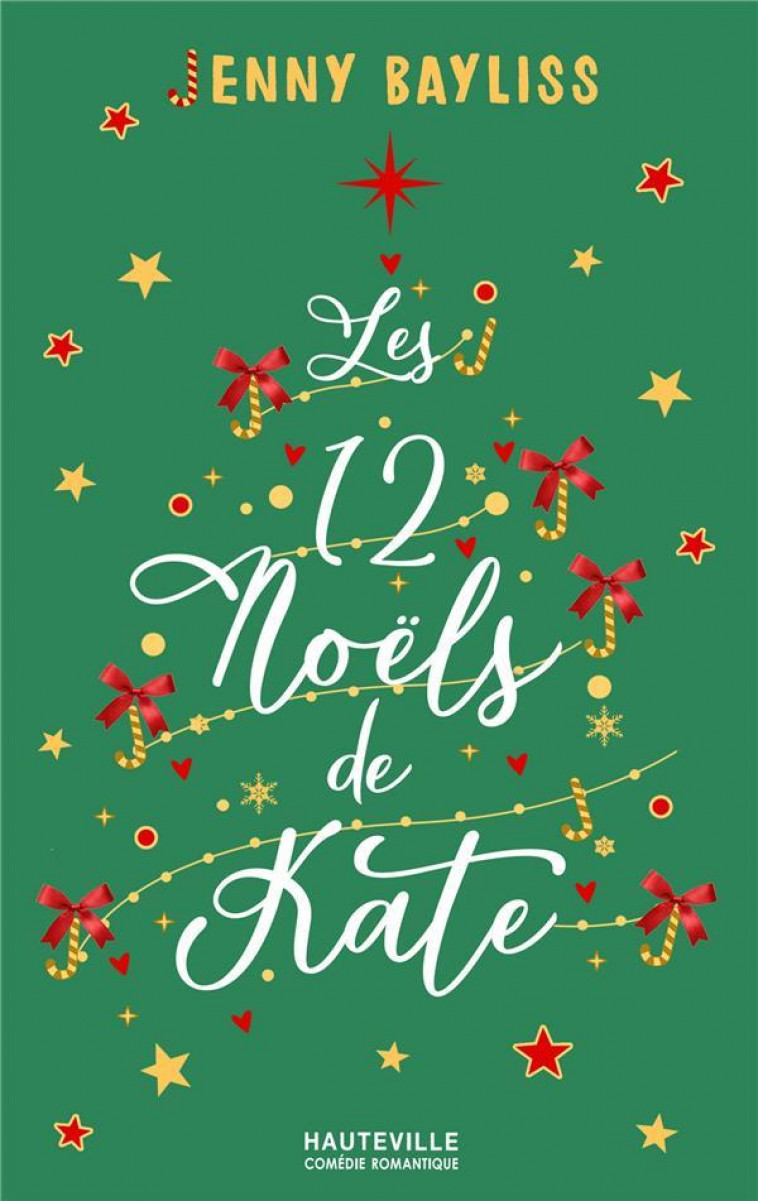 LES 12 NOELS DE KATE - BAYLISS JENNY - HAUTEVILLE