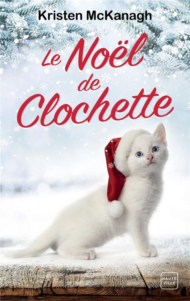 LE NOEL DE CLOCHETTE - MCKANAGH KRISTEN - HAUTEVILLE