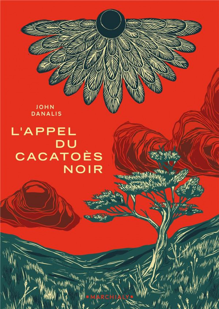 VOL DU CACATOES NOIR - ONE-SHOT - L-APPEL DU CACATOES NOIR - DANALIS JOHN - MARCHIALY