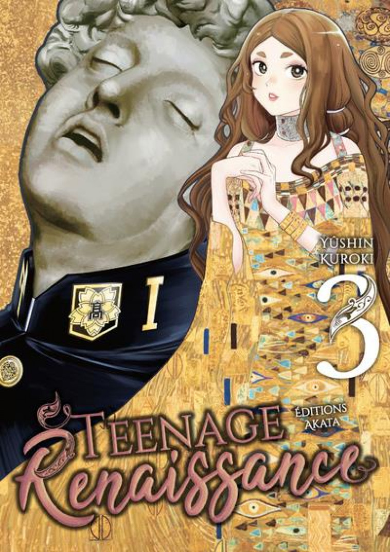 TEENAGE RENAISSANCE - TOME 3 - VOL03 - KUROKI YUSHIN - AKATA