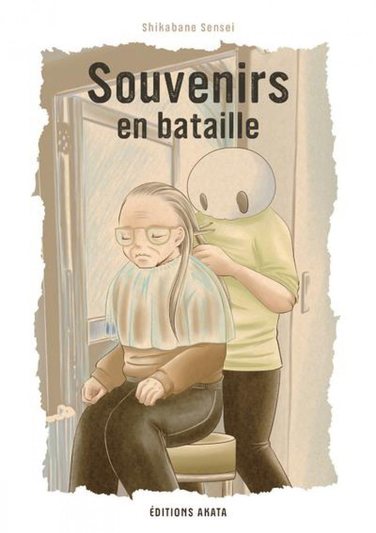 SOUVENIRS EN BATAILLE - SENSEI SHIKABANE - AKATA