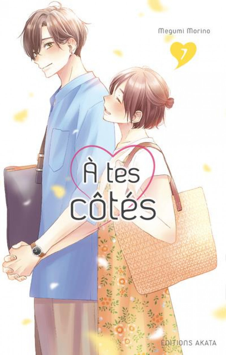 A TES COTES - TOME 7 - VOL07 - MORINO MEGUMI - AKATA