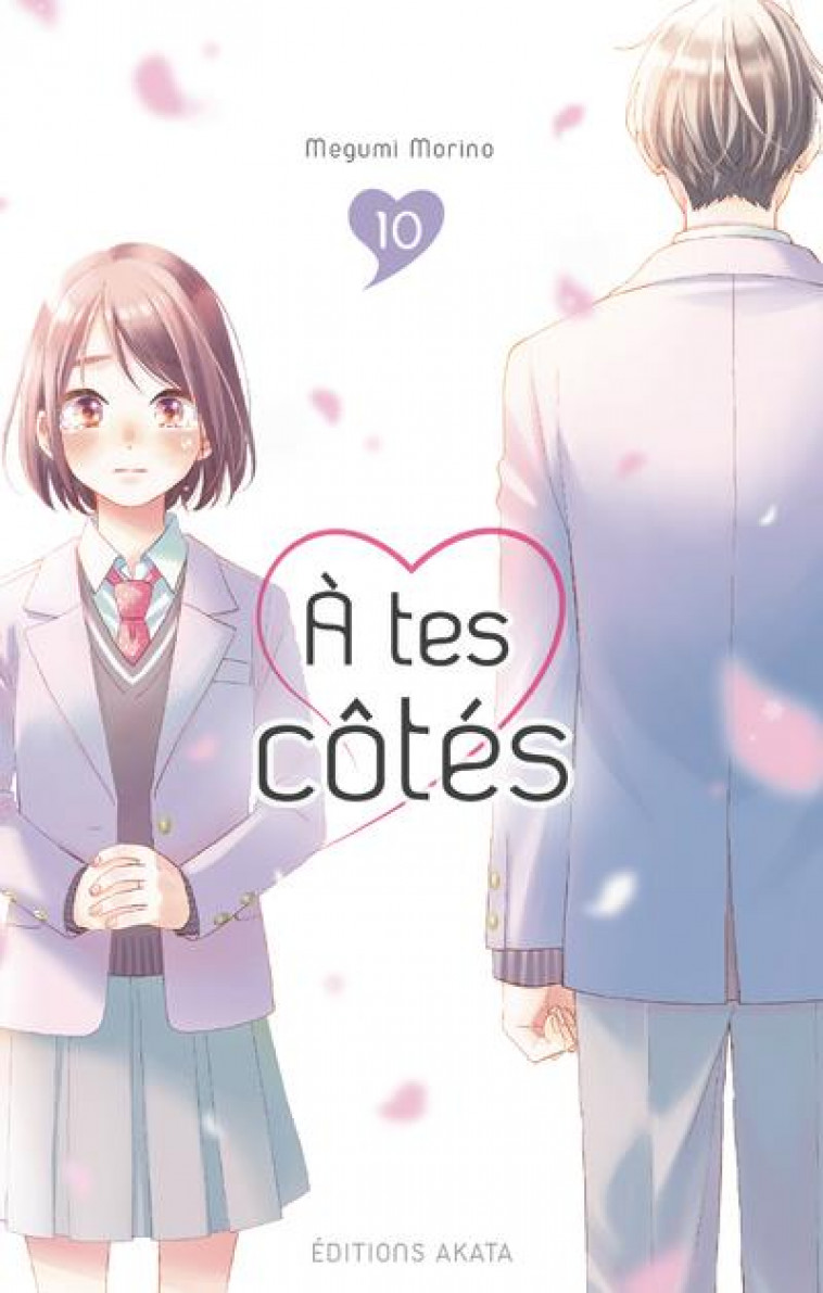 A TES COTES - TOME 10 - MORINO MEGUMI - AKATA