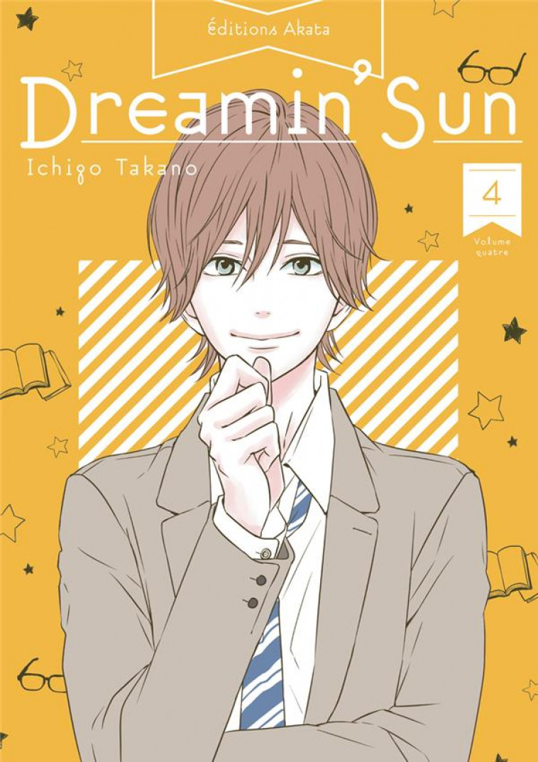 DREAMIN- SUN - NOUVELLE EDITION - TOME 4 (VF) - TAKANO ICHIGO - AKATA