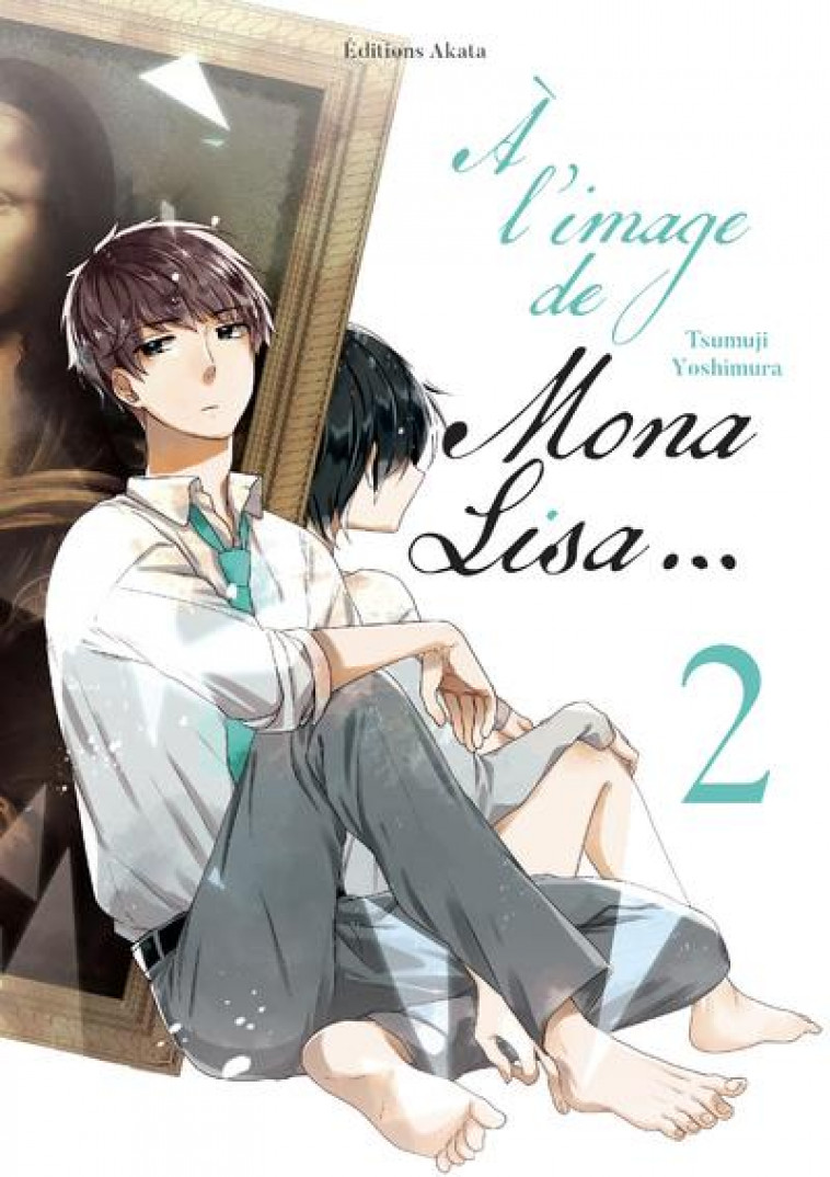 A L-IMAGE DE MONA LISA... - TOME 2 - YOSHIMURA TSUMUJI - AKATA