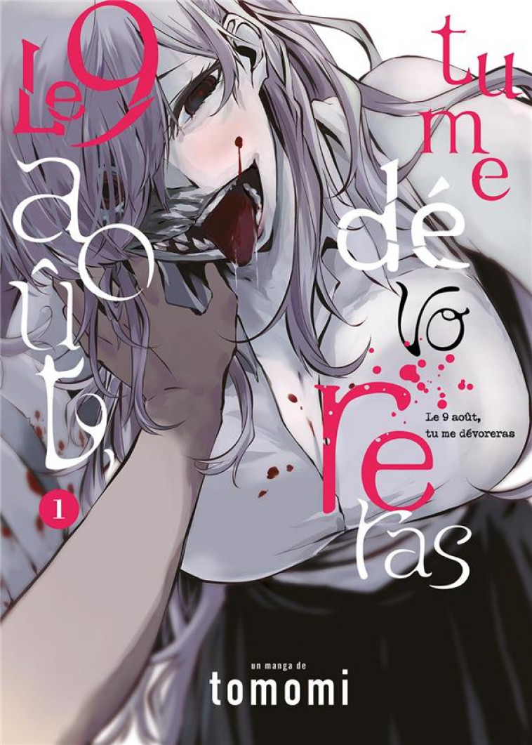 LE 9 AOUT, TU ME DEVORERAS - TOME 1 - TOMOMI - MEIAN