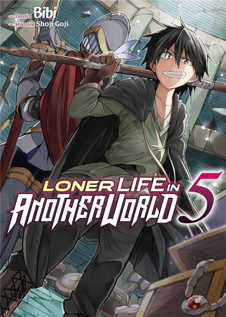 LONER LIFE IN ANOTHER WORLD - TOME 5 - GOJI SHOJI - MEIAN