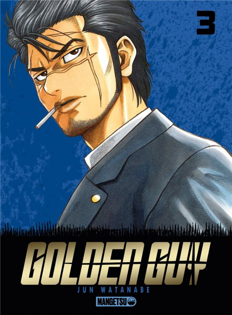 GOLDEN GUY T03 - WATANABE JUN - MANGETSU