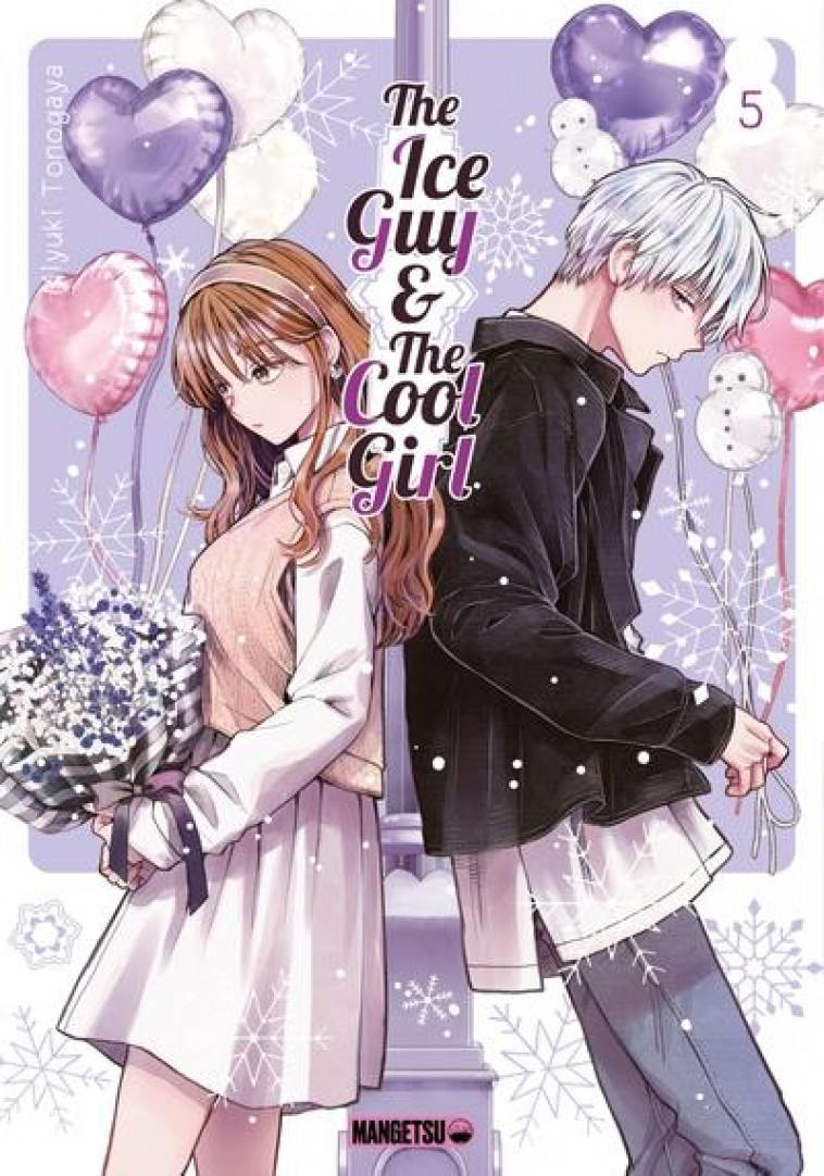 THE ICE GUY & THE COOL GIRL T05 - TONOGAYA MIYUKI - MANGETSU