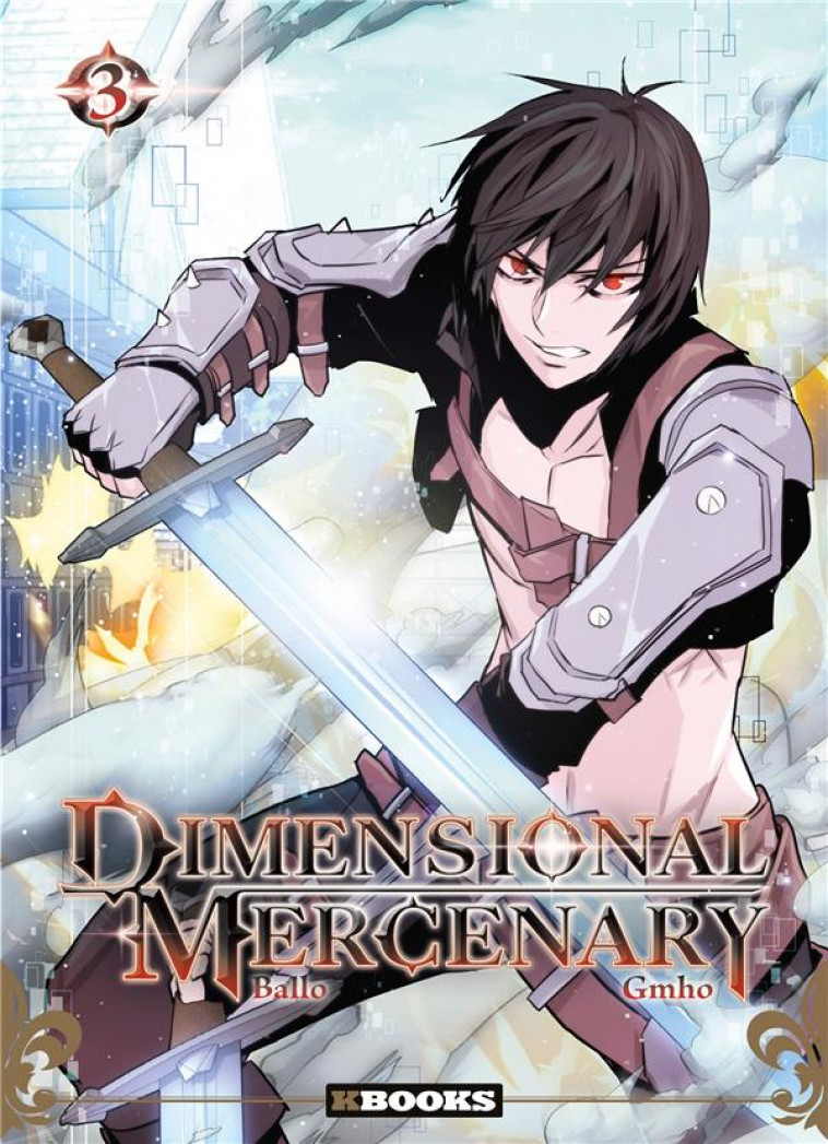 DIMENSIONAL MERCENARY T03 - GMHO/KIM - KBOOKS